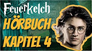 Harry Potter und der Feuerkelch Hörbuch Kapitel 4 Hörspiel Erwachsene Hörbuch Hörspiel [upl. by Aggri]