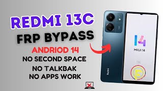 Redmi 13C Frp Bypass  Andriod 14  Without pc  No apps Disable no talkback [upl. by Odelle]