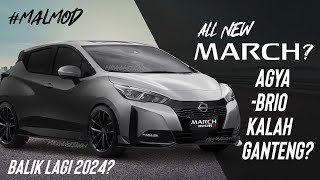 BRIOAGYA KALAH KEREN  NISSAN MARCH GANTI TOTAL 2024  Virtual Modification MALMOD Nissan [upl. by Notna]