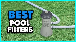 Top 5 Best Pool Filters of 2024 [upl. by Emearg]