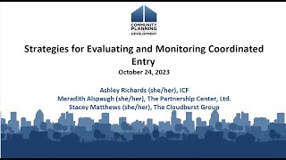 NHSDC Fall 2023 Conference Strategies for Evaluating and Monitoring Coordinated Entry [upl. by Einobe]