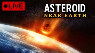 🌎 LIVE Tracking Asteroid Near Earth With Live Countdown [upl. by Thorlay]