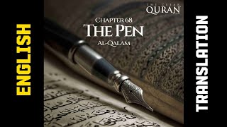 Quran Chapter 68  The Pen  Quran English Translation [upl. by Nimar]