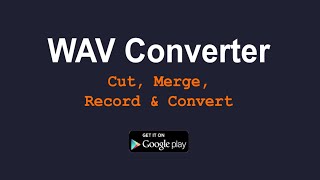 WAV Audio File Converter Cutter Joiner and recorder [upl. by Magocsi564]