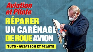 TUTO  Réparer un carénage de roue avion [upl. by Kip]