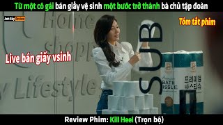 Từ một cô gái bán giấy vệ sinh một bước trở thành bà chủ tập đoàn  Review phim hay [upl. by Ahsertal]