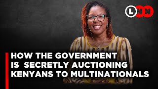 How the government is secretly auctioning Kenyans to Multinationals through Agriculture  LNN [upl. by Garnette325]