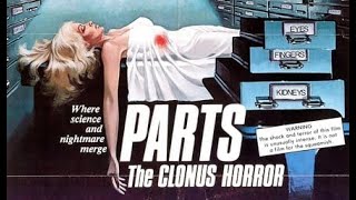 MIS 1000 FILMS Parts The Clonus Horror 1979 [upl. by Aremaj383]