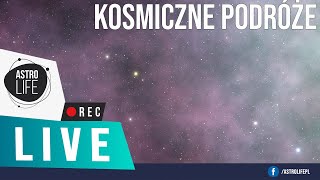 Kosmiczne podróże w symulatorze kosmosu Space Engine  AstroLife na LIVE 155 [upl. by Vial]