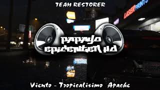 Viento  Tropicalisimo Apache Epicenter Bass Audio HQ [upl. by Westmoreland632]