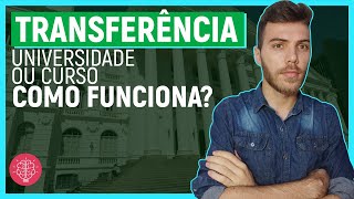 Como fazer a transferência  Transferência de FACULDADE ou CURSO [upl. by Kassia]