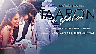 Taaron Ke Shehar  Jubin Nautiyal amp Neha Kakkar  Lofi Sad Song  FanMade Version  Bass Boosted [upl. by Fleck]