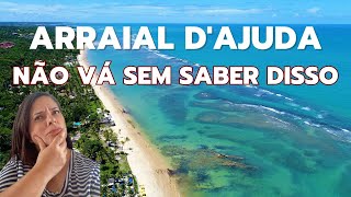 Dicas de ARRAIAL DAJUDA quando ir quantos dias onde ficar e muito mais [upl. by Kciredec663]