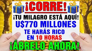 😍 DIOS DICE QUE SERÁS RICO SI ABRES ESTE VIDEO AHORA ¡NO NIEGUES ESTE MILAGRO RARO [upl. by Aicilanna]