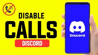 How to Disable Calls on Discord Mobile [upl. by Ayardna]