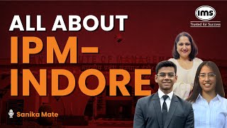 The Campus Insider  All about IPM at IIM Indore [upl. by Snilloc]