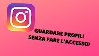 COME GUARDARE PROFILI INSTAGRAM SENZA ACCEDERE [upl. by Gerta521]