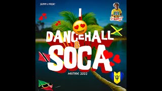 DJ SLIMM J DANCEHALL VS SOCA MIX 2022 BUNJI GARLIN MACHEL MONTANA KES SPICE VYBZ KARTEL SHENSEEA [upl. by Lawley236]