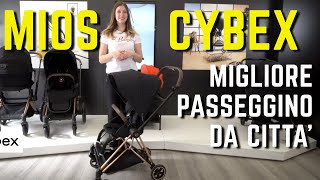 Passeggino TRIO MIOS 40 Cybex Platinum IL MIGLIORE passeggino da città [upl. by Eltsirhc531]