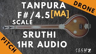 Tanpura Sruthi  Drone  F Scale or 45 Kattai  Ma Madhyamam Madhyam  185Hz [upl. by Ajup]