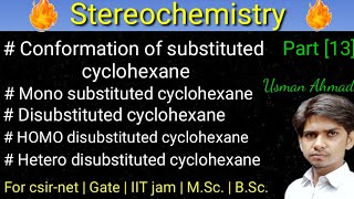 Conformation of substituted cyclohexaneMono substitutedDisubstitutedHOMOHETEROPart 13 [upl. by Geralda]