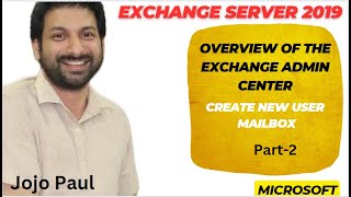 Overview of the Exchange Admin CenterECP   How to Create New User Mailbox Exchange Server 2019 [upl. by Castorina246]