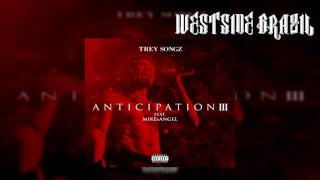 Trey Songz  Anticipation 3 Full Mixtape [upl. by Anirbac]