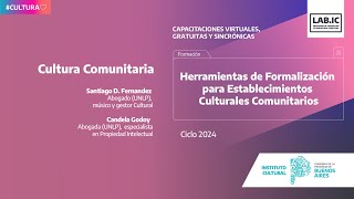 Clase 1  Herramientas de Formalización para Establecimientos Culturales Comunitarios [upl. by Pontus719]