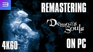 Remastering Demons Souls on PC 4K60  RPCS3 Settings Guide  Graphics Mods [upl. by Aleemaj]