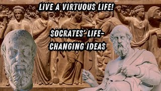 How Socrates’ Teachings Can Change Your Life  The Power of Virtue and Knowledge [upl. by Ioves454]