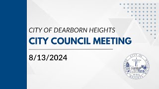 81324  Dearborn Heights City Council Meeting [upl. by Atteirneh]