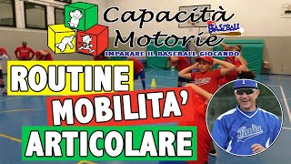 Capacità Motorie  Routine Mobilità Articolare e Allungamento Dinamico [upl. by Borchers]