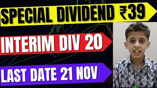 BIG special dividend stocks dont miss last date is 21 nov 2024 [upl. by Laveen]