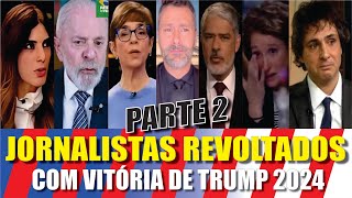 Jornalistas Revoltados Parte 2 com Vitória de Trump 2024 [upl. by Dody]