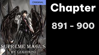 Supreme Magus Chapter 891  900 [upl. by Henriques713]