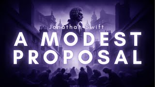 A Modest Proposal by Jonathan Swift  Full Audiobook [upl. by Brosine]