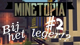 BIJ HET LEGER  Minetopia 2 [upl. by Spooner]