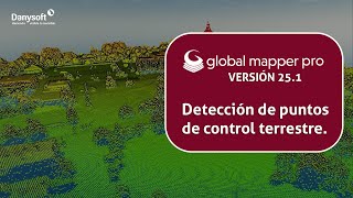 Detección de puntos de control terrestre  Global Mapper PRO 251 [upl. by Koehler]