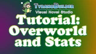 TyranoBuilder Tutorial Traversible Overworld and Stats [upl. by Nyladgam180]