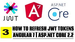 How to Implement JWT Refresh Tokens Angular 7  AspNet Core 22  Part 3 [upl. by Artenak]