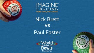 World Indoor Bowls Championship 2024 Nick Brett vs Paul Foster MBE  Day 15 Match 4 [upl. by Roht]