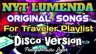 Nyt Lumenda Disco Medley  Best For Travel and Chill Playlist  Original Tagalog Love Songs [upl. by Ewall]