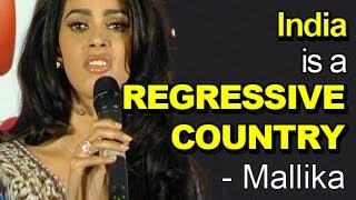 Mallika Sherawat  INDIA is a REGRESSIVE COUNTRY for women [upl. by Aynekat]