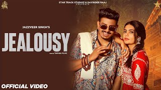 Jealousy  Jazzveer Singh  Ritu Jass  Ankita Khare  StarTrack Studioz  2024 [upl. by Cthrine418]