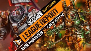 NEW LEAGUE Iron Warriors vs Grey Knights  Warhammer 40k League Report [upl. by Sualkin]