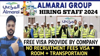 Almarai Company Jobs In Saudi Arabia amp Uae 2024  Free Visa Provide By Company [upl. by Donni561]