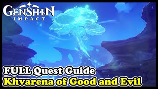 Genshin Impact Khvarena of Good and Evil FULL Quest Puzzle Solution Guide [upl. by Labinnah392]