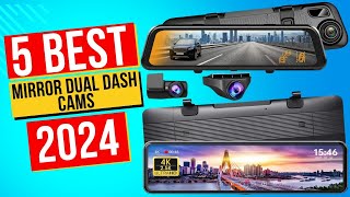 Best Mirror Dual Dash Cams In 2024  Top 5 Mirror Dual Dash Cams [upl. by Dieter]