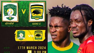 Aduana FC Vs Asante Kotoko SC  Ghana Premier League [upl. by Story]