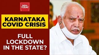 Karnataka Turns Into Indias Covid Epicentre Decision On Full Lockdown In Two Days [upl. by Theodosia]